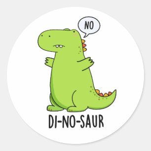 Di-no-saur Grappige Dinosaurus Woordspelingen Ronde Sticker
