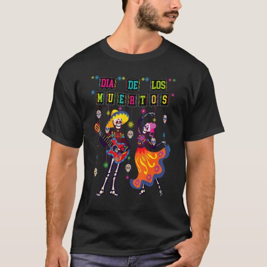 Dia De los Muertos Day of Dead Skeleton Dancing Co T-shirt (Voorkant)