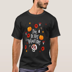 Dia de los muertos Grappige dag van de dode bloeme T-shirt