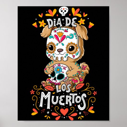 Dia De Los Muertos Hondenprestatie Poster (Voorkant)