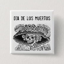 Dia de los muertos La Catrina Button