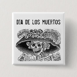 Dia de los muertos La Catrina Button