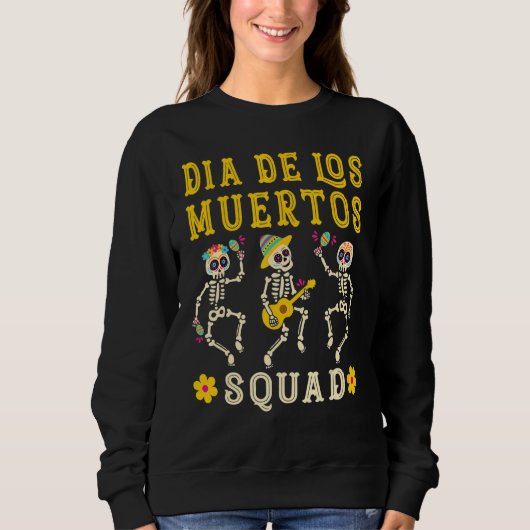 Dia de los Muertos Squad Day of the Dead Skeleton Trui (Voorkant)