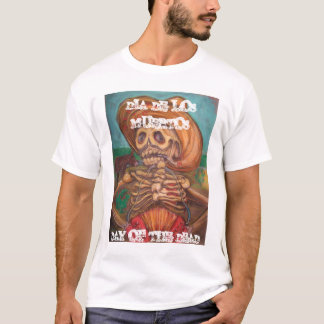 DIA DE LOS MUERTOS T-SHIRT