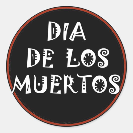 DIA DE LOS MUERTOS Tekstontwerp Ronde Sticker (Voorkant)