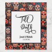 Día de los muertos Till Death Engagement Party Wijn Etiket (Enkel label)