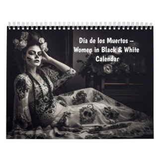 Día de los Muertos – Vrouwen in Zwart & Wit Kalender