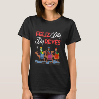 Dia De Reyes Happy Drie Kings Dag Epifany Dag T-shirt