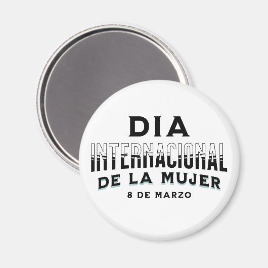 Día Internacional de la Mujer | Vrouwendag Magneet (Voorkant / Achterkant)