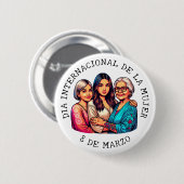 Día Internacional de la Mujer | Vrouwendag Ronde Button 5,7 Cm (Voorkant /achterkant)