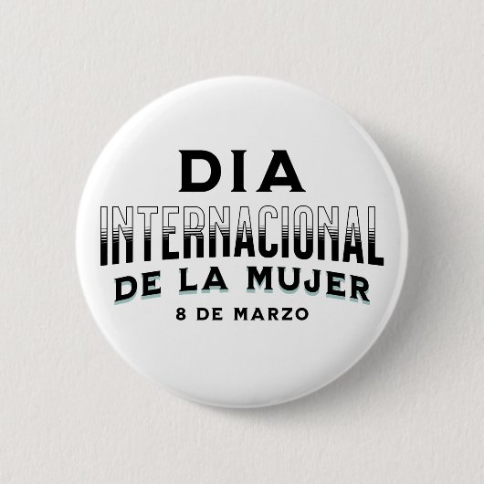 Día Internacional de la Mujer | Vrouwendag Ronde Button 5,7 Cm (Voorkant)