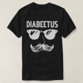 Diabeetus Gift for diabetic patients survivors T-shirt (Design voorkant)