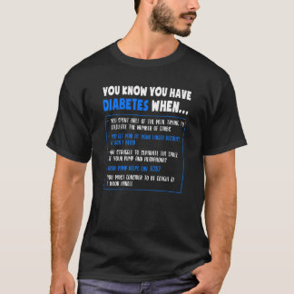 Diabetes Awareness Diabetes Type 1 Funny Pun of Qu T-shirt