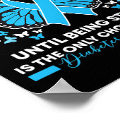 Diabetes Awareness Mah We weten niet hoe sterk Poster (Hoek)