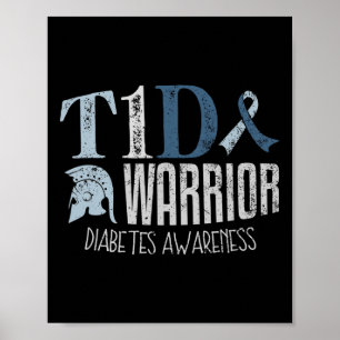 Diabetes Awareness Month T1d Diabetes Warrior 1 Poster