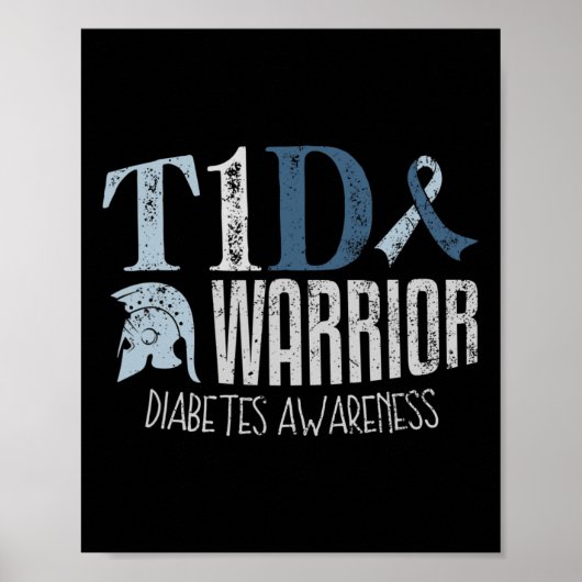 Diabetes Awareness Month T1d Diabetes Warrior 1 Poster (Voorkant)