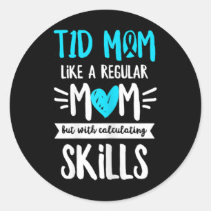 Diabetes Awareness Quote voor een type 1 diabetes Ronde Sticker