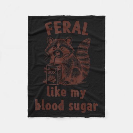 Diabetes Awareness Racoon Feral Like My Blood Suga Fleece Deken (Voorkant)