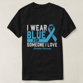 Diabetes Awareness Shirt, I Draag Blue Shirt
