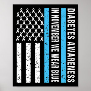 Diabetes Awareness T1D In November Draag we Blue M Poster