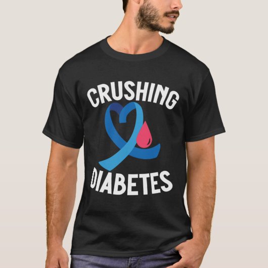 Diabetes Awareness T1D Warrior Crushing Diabetes T-shirt (Voorkant)
