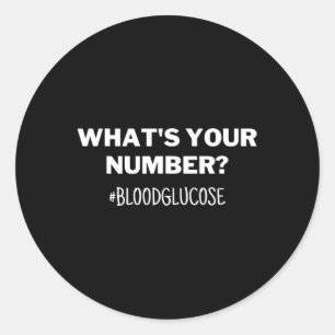 Diabetes Awareness What's Your Number Blood Glucos Ronde Sticker