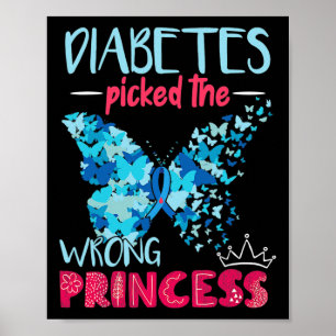 Diabetes heeft de verkeerde prinses Diabetes Aware Poster