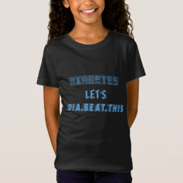 Diabetes laat Dia dit verslaan T-shirt