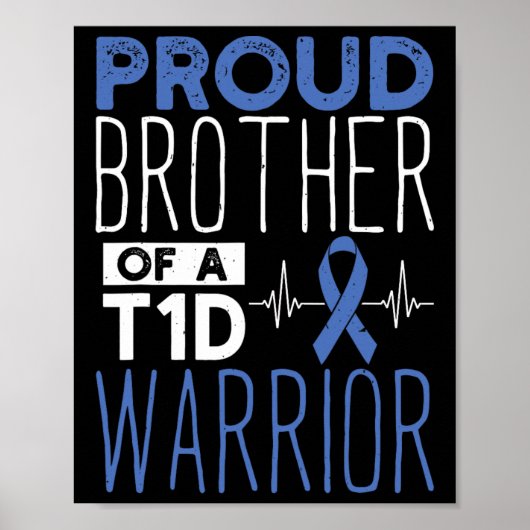 Diabetes trotse broer van een T1D Warrior Support  Poster (Voorkant)