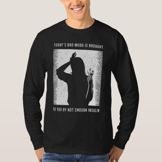 Diabetic Awareness Saying T-shirt (Voorkant)