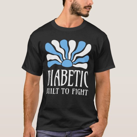 Diabetic Built To Fight T-shirt (Voorkant)