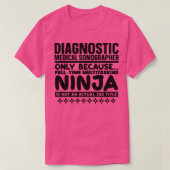 Diagnostische Medische Sonograaf Ninja 1 T-shirt (Design voorkant)