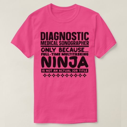Diagnostische Medische Sonograaf Ninja 1 T-shirt (Design voorkant)