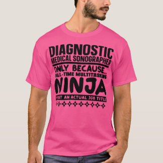 Diagnostische Medische Sonograaf Ninja 1 T-shirt