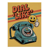 "Dial 'Like'" Retro Phone with Pop Art Emoji Perfect Poster (Voorkant)