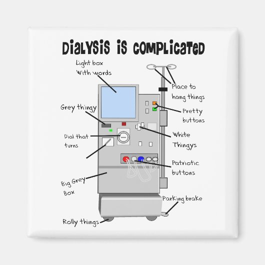 Dialyse Humor Gifts for Nurses, Technieken, Patiën Magneet (Voorkant)