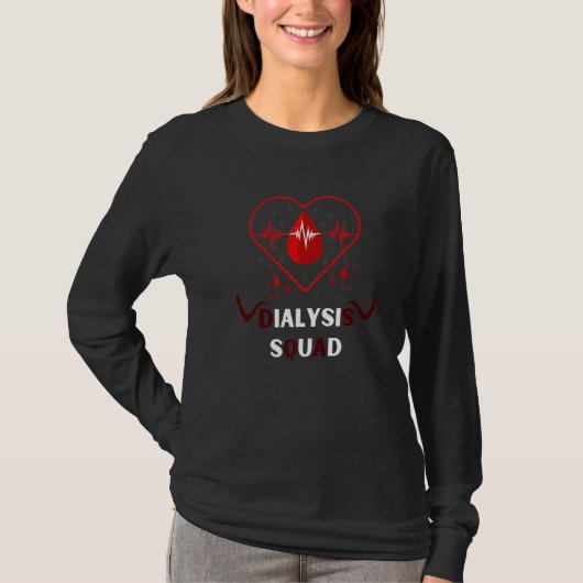 Dialyse Nefrologie Nierziekte Verharding T-shirt (Voorkant)