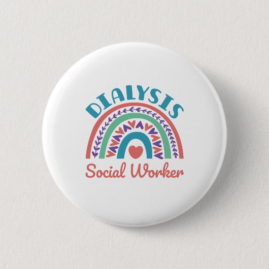 Dialyse Social Worker LCSW Renal Rainbow Ronde Button 5,7 Cm (Voorkant)