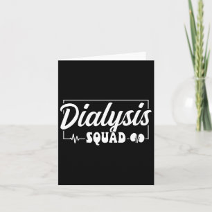 Dialyse Squad Dialyse Technician Nurse Kaart