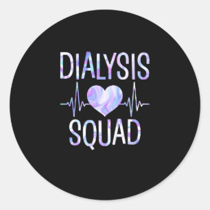 Dialyse Squad - Grappige Nefrologie Hemodialyse Ronde Sticker