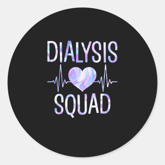 Dialyse Squad - Grappige Nefrologie Hemodialyse Ronde Sticker (Voorkant)