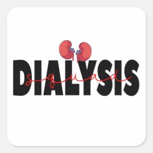 Dialyse Squad Niertransplantatie Patiënten Verple Vierkante Sticker