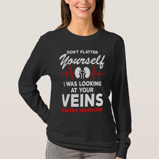 Dialyse technicus citaat aders platter hartslag t-shirt (Voorkant)