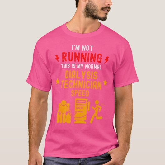 Dialyse Technicus Grappig Quote Running Nephrology T-shirt (Voorkant)