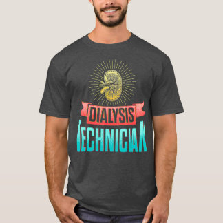 Dialyse technicus info nefrologie t-shirt