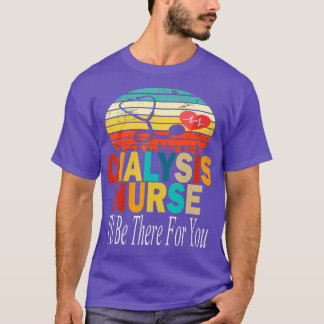 Dialyse technicus moet mijn hart koel zien - T T-shirt