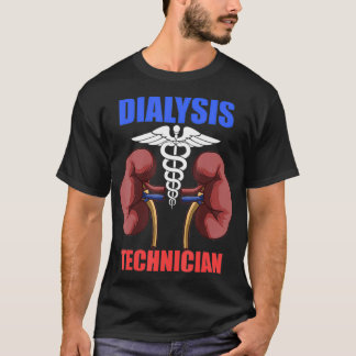Dialyse Technicus Nieren Nefrologie Tech T-shirt