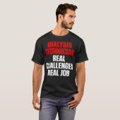 Dialyse Technicus Real Job Nefrologie Tech T-shirt (Voorkant volledig)