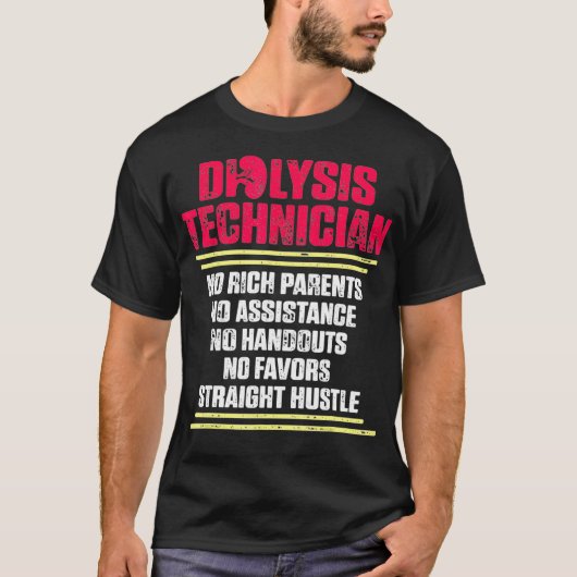 Dialyse Technicus Rijke Ouders Nefrologie Tech T-shirt (Voorkant)