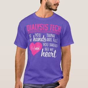 Dialyse Technicus Tech Heart Nefrologie Grappig T-shirt